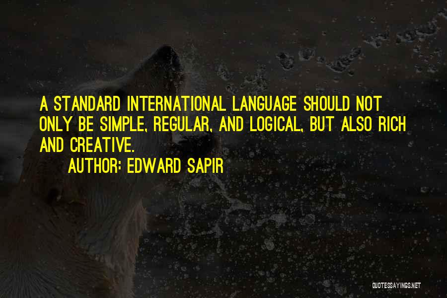Simple Language Quotes By Edward Sapir
