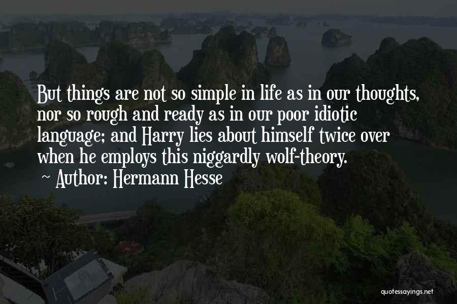 Simple Language Quotes By Hermann Hesse