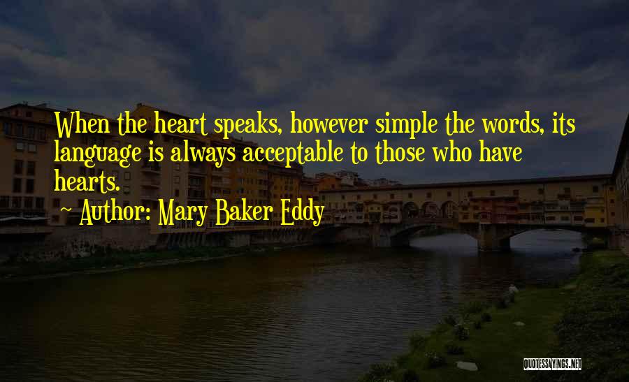 Simple Language Quotes By Mary Baker Eddy