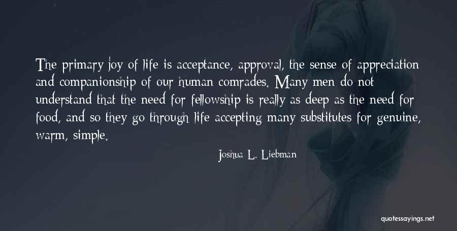 Simple Life Joy Quotes By Joshua L. Liebman Simple Life Joy Quotes By Joshua L. Liebman