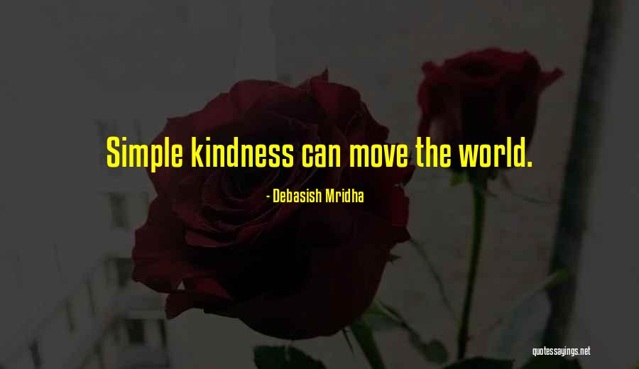 Simple Life Philosophy Quotes By Debasish Mridha Simple Life Philosophy Quotes By Debasish Mridha