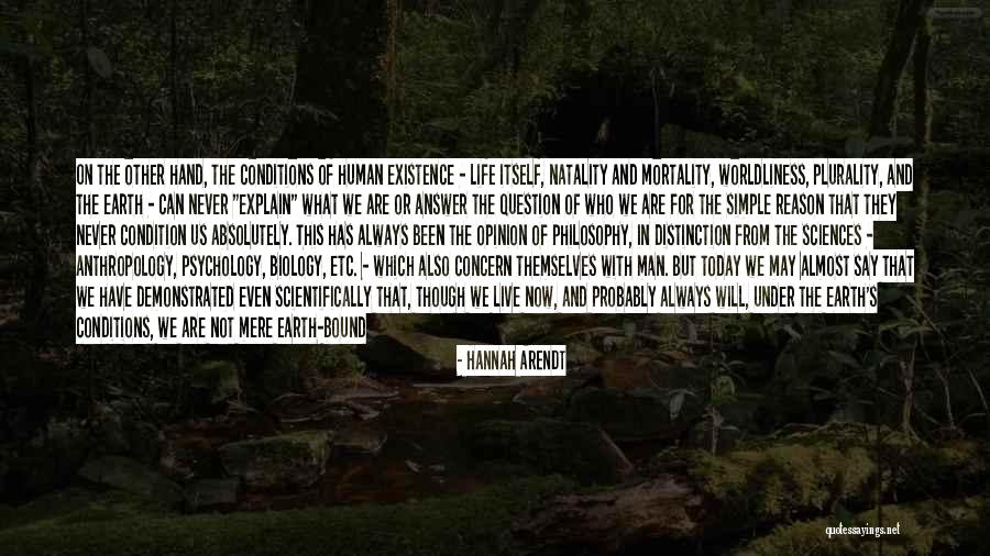 Simple Life Philosophy Quotes By Hannah Arendt Simple Life Philosophy Quotes By Hannah Arendt