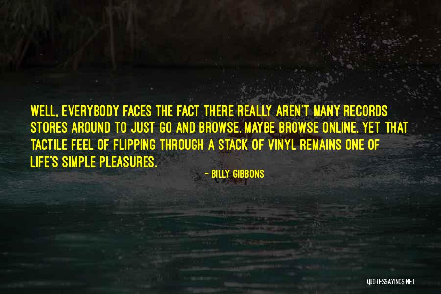 Simple Life Pleasures Quotes By Billy Gibbons Simple Life Pleasures Quotes By Billy Gibbons