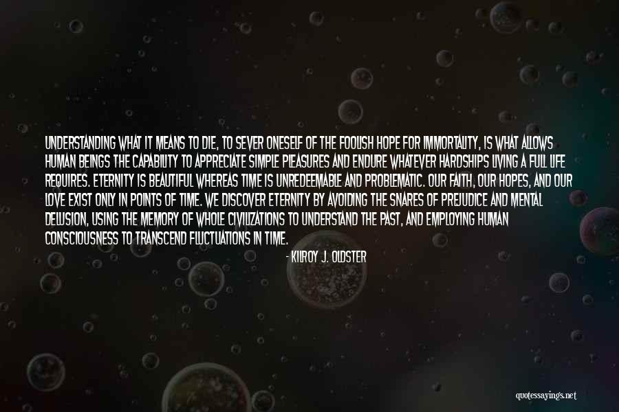 Simple Life Pleasures Quotes By Kilroy J. Oldster Simple Life Pleasures Quotes By Kilroy J. Oldster