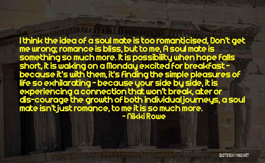 Simple Life Pleasures Quotes By Nikki Rowe Simple Life Pleasures Quotes By Nikki Rowe