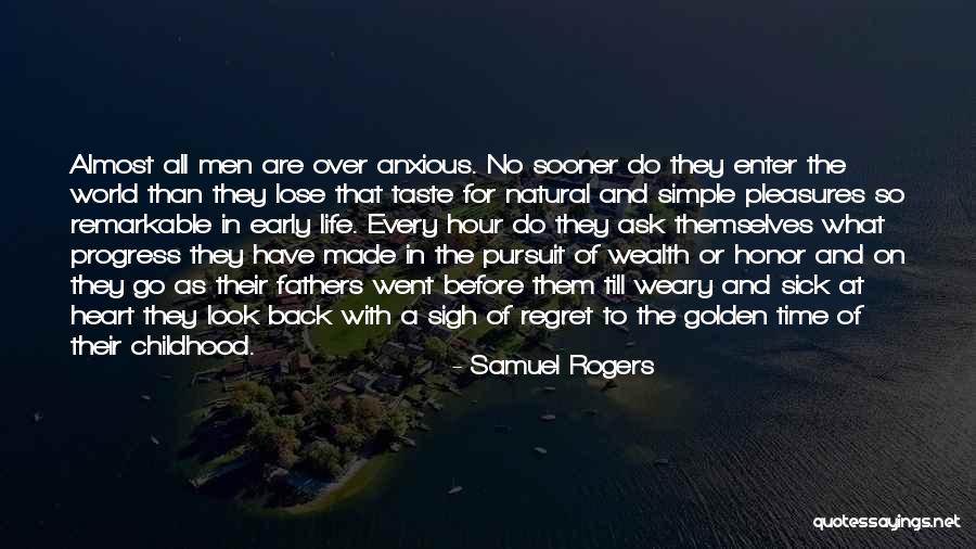 Simple Life Pleasures Quotes By Samuel Rogers Simple Life Pleasures Quotes By Samuel Rogers