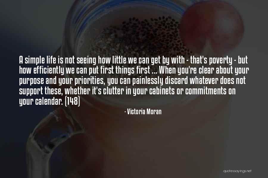 Simple Little Life Quotes By Victoria Moran Simple Little Life Quotes By Victoria Moran