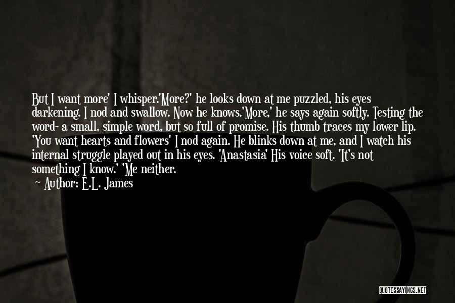 Simple Looks Quotes By E.L. James