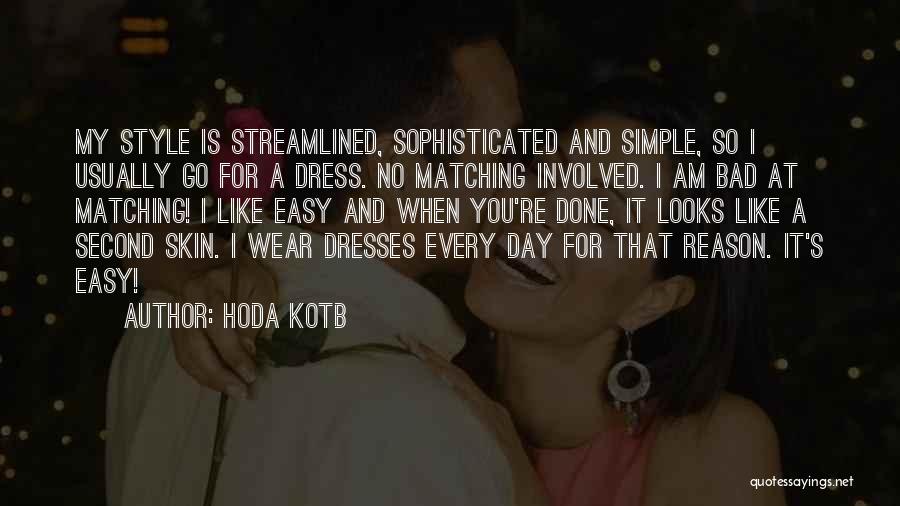 Simple Looks Quotes By Hoda Kotb
