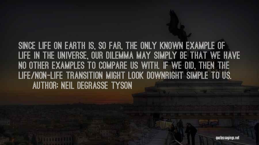 Simple Looks Quotes By Neil DeGrasse Tyson