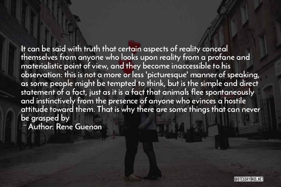 Simple Looks Quotes By Rene Guenon