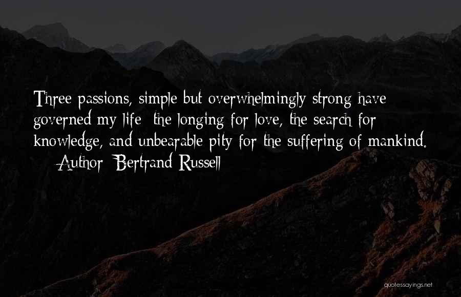 Simple Love And Life Quotes By Bertrand Russell