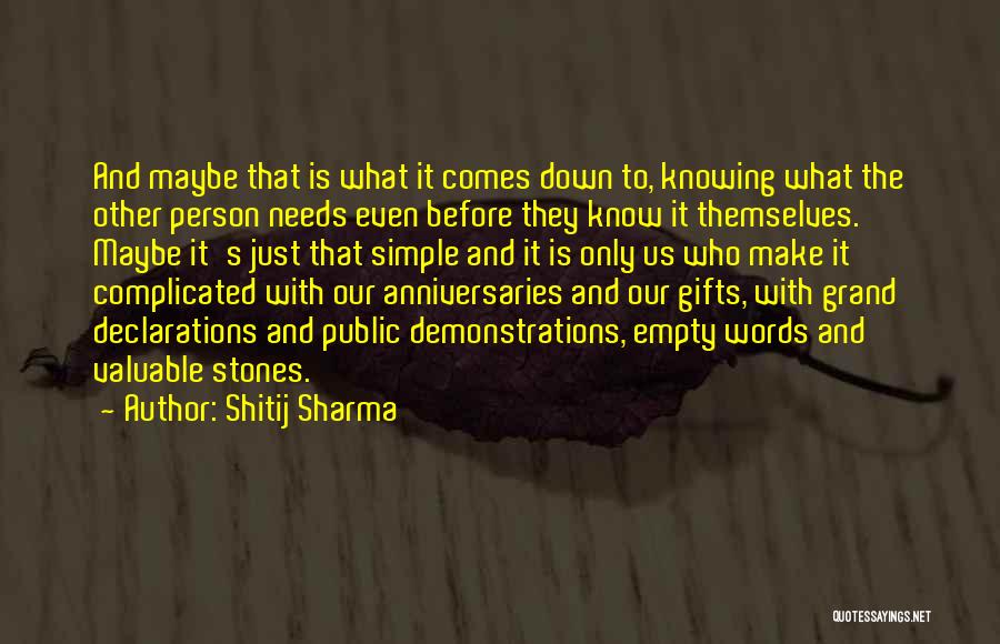 Simple Love And Life Quotes By Shitij Sharma