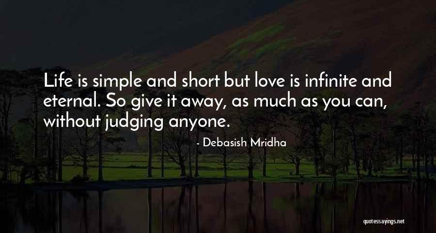 Simple Love You Quotes By Debasish Mridha