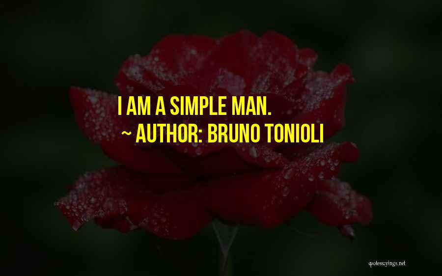 Simple Man Quotes By Bruno Tonioli