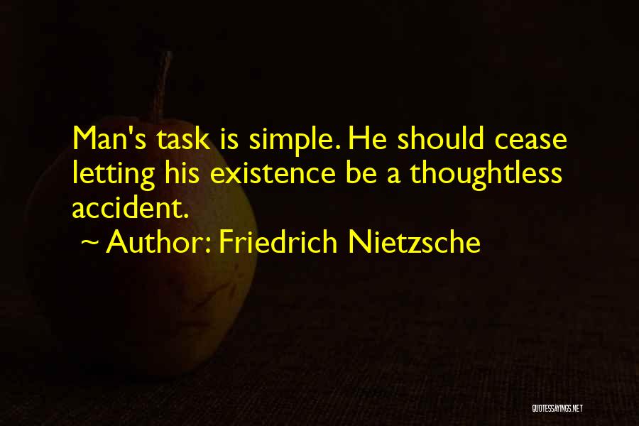 Simple Man Quotes By Friedrich Nietzsche