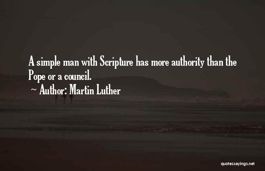 Simple Man Quotes By Martin Luther