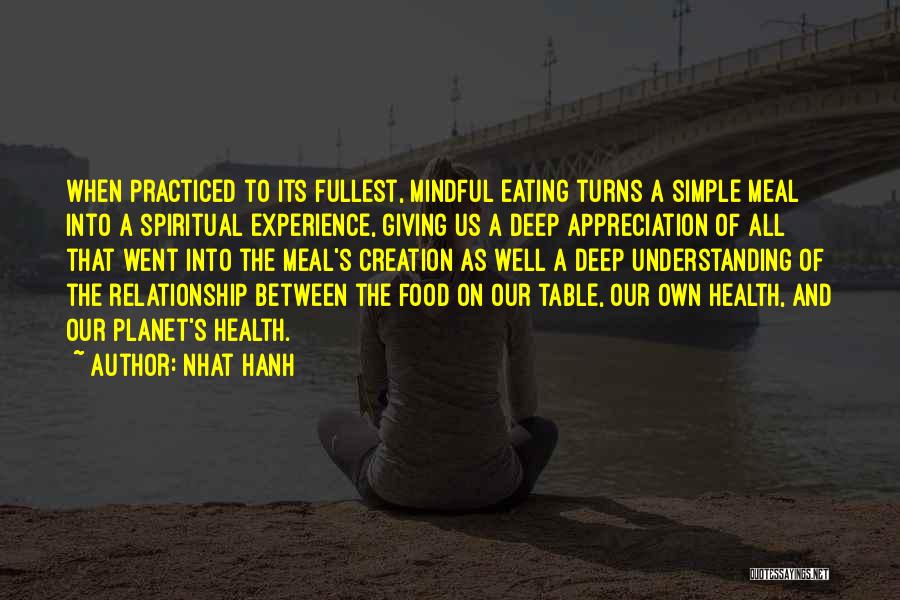 Simple Meal Quotes By Nhat Hanh
