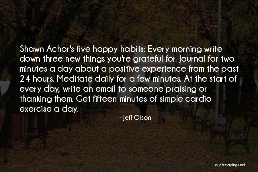 Simple Morning Quotes By Jeff Olson Simple Morning Quotes By Jeff Olson