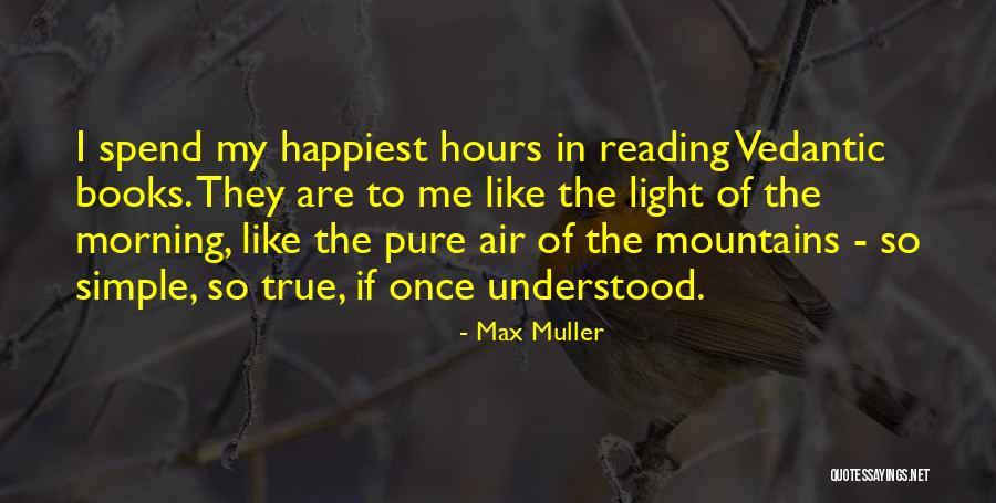 Simple Morning Quotes By Max Muller Simple Morning Quotes By Max Muller
