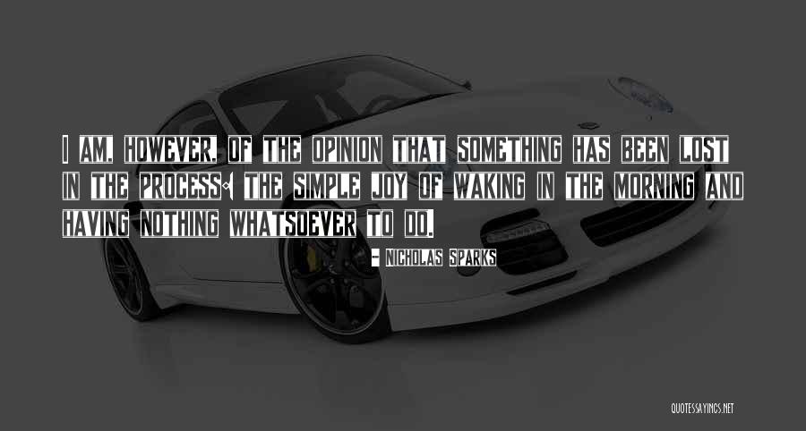 Simple Morning Quotes By Nicholas Sparks Simple Morning Quotes By Nicholas Sparks