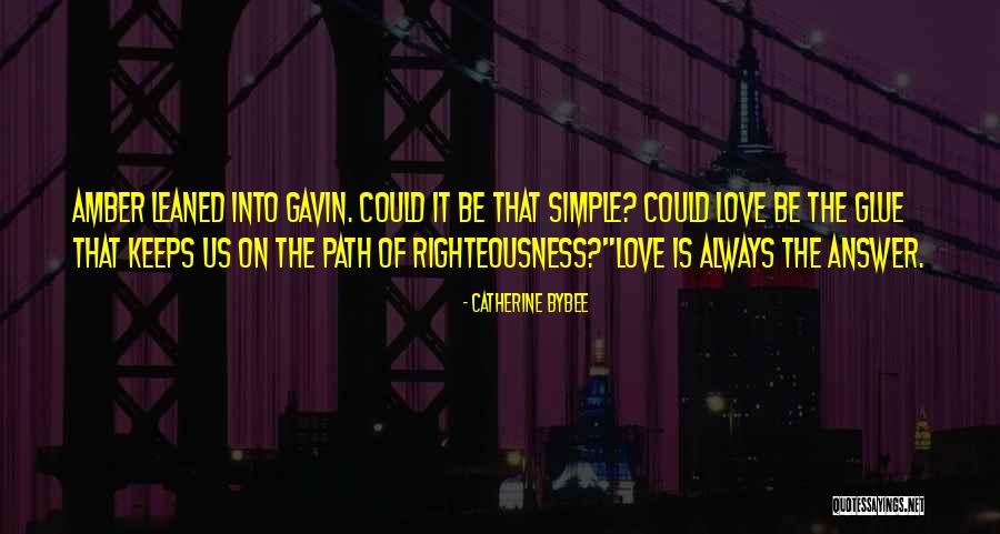 Simple Path Quotes By Catherine Bybee Simple Path Quotes By Catherine Bybee