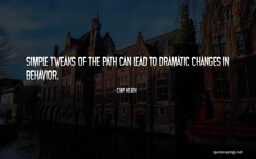 Simple Path Quotes By Chip Heath Simple Path Quotes By Chip Heath