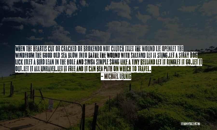 Simple Path Quotes By Michael Leunig Simple Path Quotes By Michael Leunig