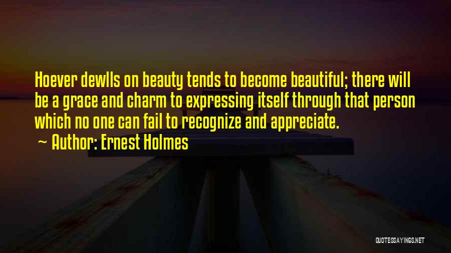 Simple Person Quotes By Ernest Holmes