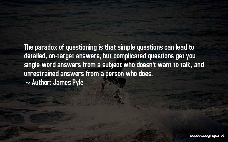 Simple Person Quotes By James Pyle