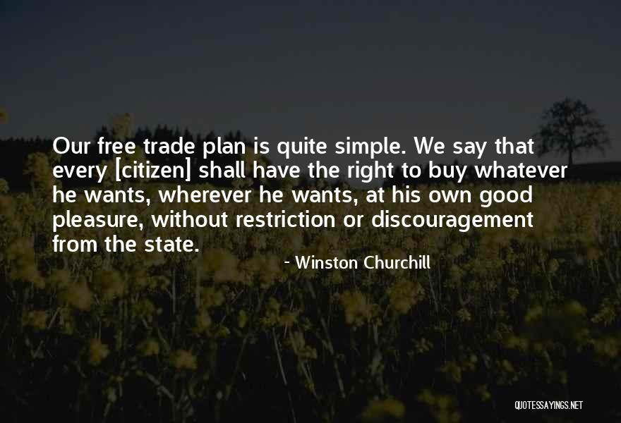 Simple Pleasure Quotes By Winston Churchill