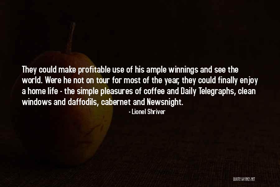 Simple Pleasures Quotes By Lionel Shriver