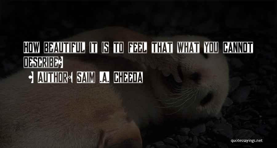 Simple Pure Quotes By Saim .A. Cheeda