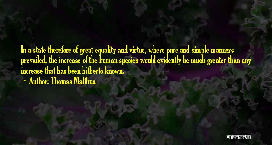 Simple Pure Quotes By Thomas Malthus