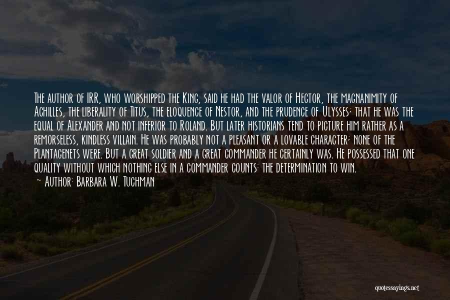 Simple Reminder Quotes By Barbara W. Tuchman