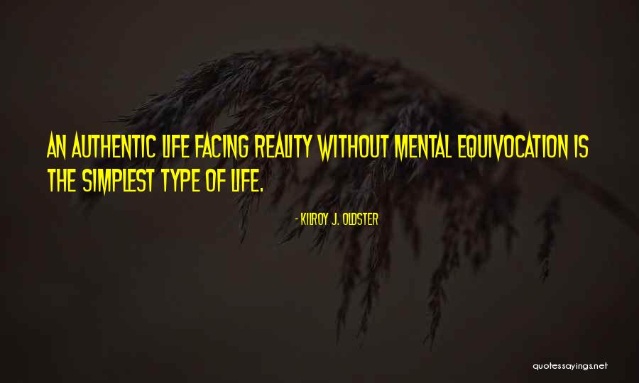 Simple Self Quotes By Kilroy J. Oldster