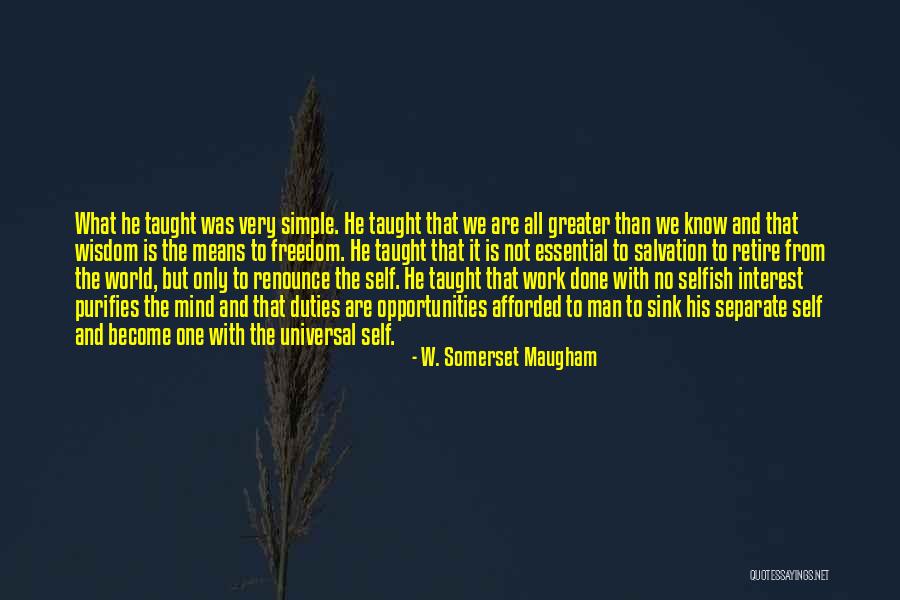 Simple Self Quotes By W. Somerset Maugham