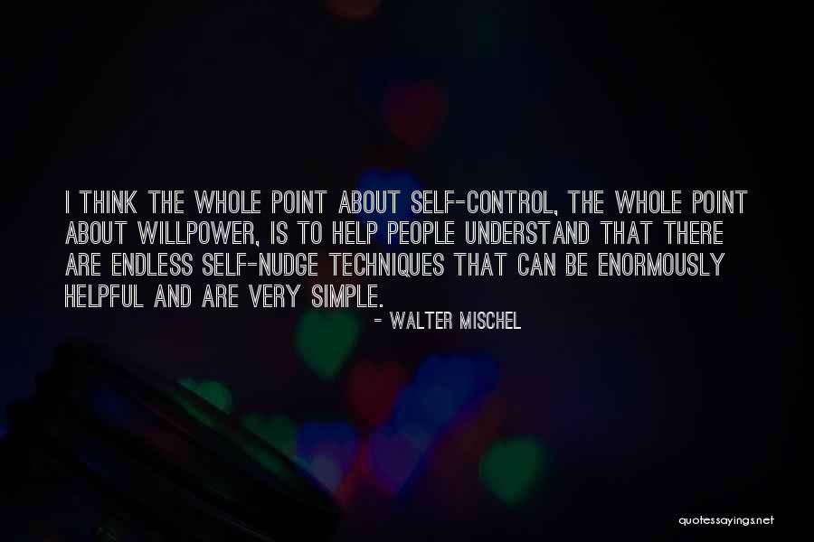 Simple Self Quotes By Walter Mischel