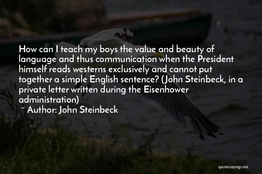 Simple Sentence Quotes By John Steinbeck