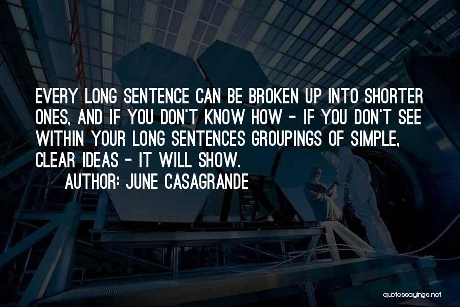 Simple Sentence Quotes By June Casagrande