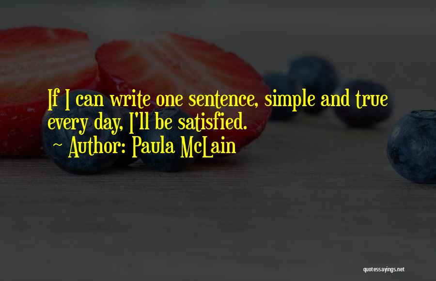 Simple Sentence Quotes By Paula McLain