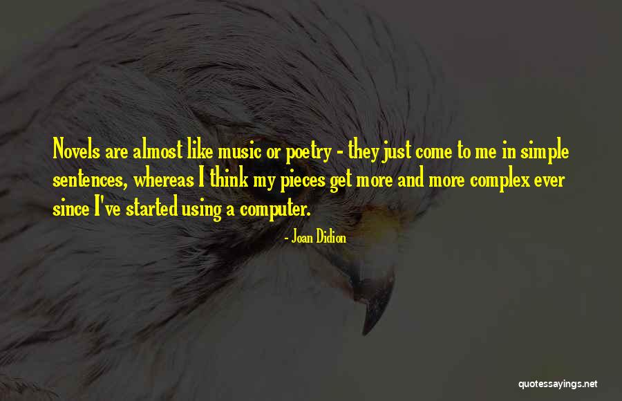 Simple Sentences Quotes By Joan Didion Simple Sentences Quotes By Joan Didion