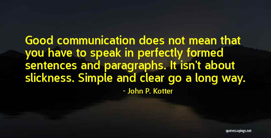 Simple Sentences Quotes By John P. Kotter