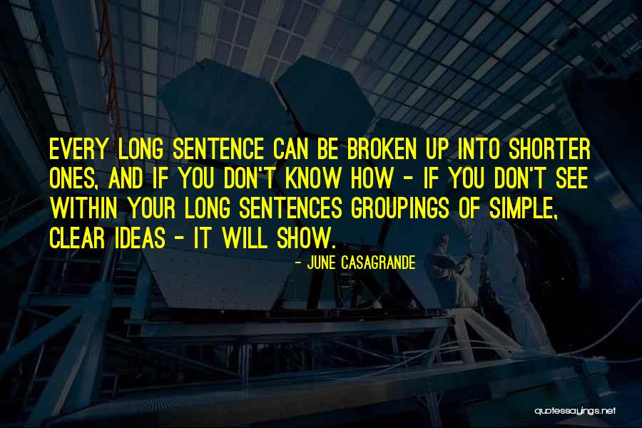Simple Sentences Quotes By June Casagrande Simple Sentences Quotes By June Casagrande