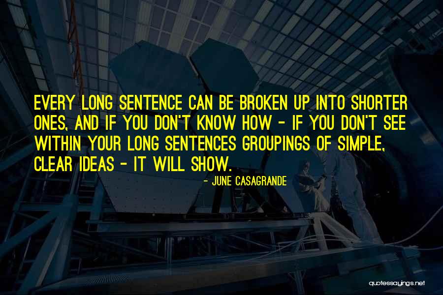 Simple Sentences Quotes By June Casagrande