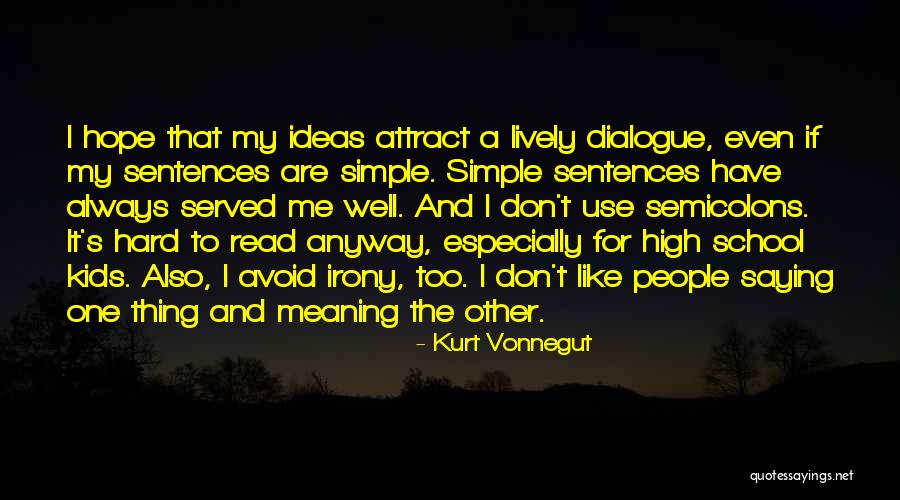 Simple Sentences Quotes By Kurt Vonnegut