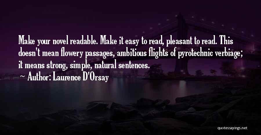 Simple Sentences Quotes By Laurence D'Orsay