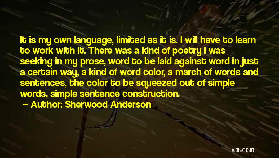 Simple Sentences Quotes By Sherwood Anderson
