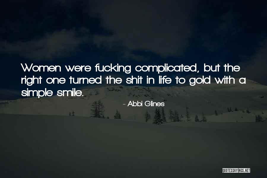 Simple Smile Quotes By Abbi Glines Simple Smile Quotes By Abbi Glines