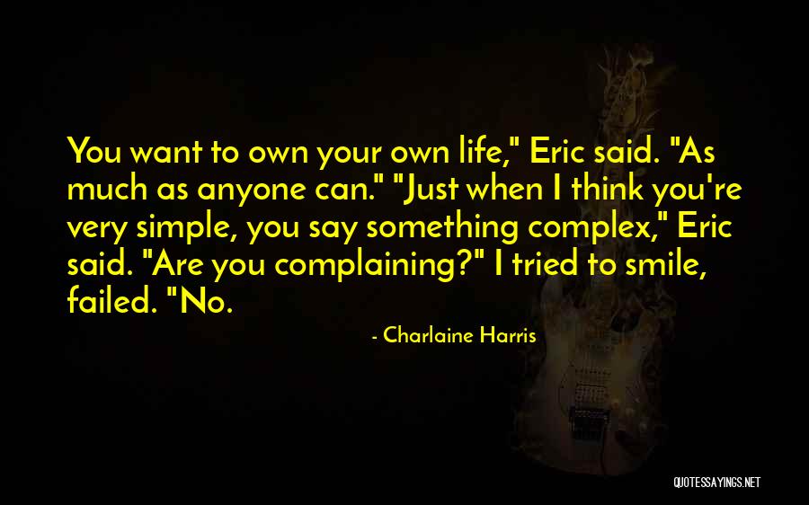 Simple Smile Quotes By Charlaine Harris Simple Smile Quotes By Charlaine Harris